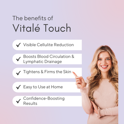 Vitalé Touch Anti-Cellulite Massager